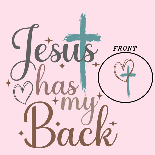 JESUS HAS MY BACK