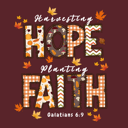 HARVESTING HOPE. PLANTING FAITH